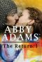 [Abby Adams 01] • The Return